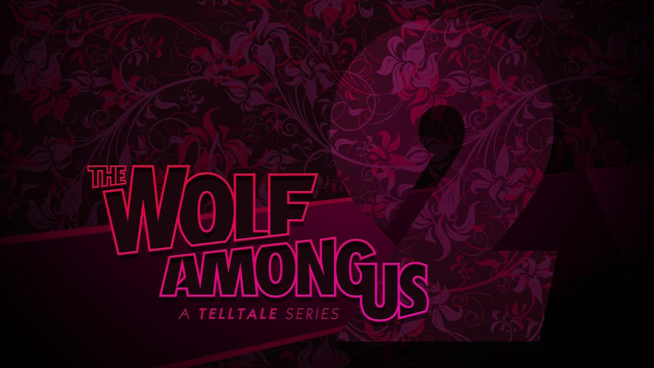 مطوّر The Wolf Among Us 2 يوضح أسباب التأجيلات المتكررة وموعد اقتراب الإصدار